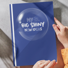 Load image into Gallery viewer, My Big Shiny New Ideas Book - for brainstorms and helping clarify thinking in your small business
