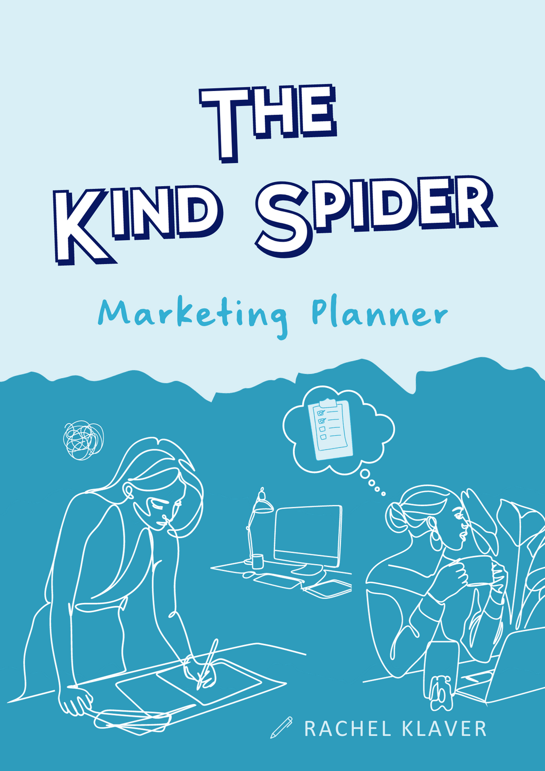 The Kind Spider Marketing Planner (Downloadable PDF)