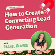 Load image into Gallery viewer, From Curious to Customer: How to Create Converting Lead Generation Course
